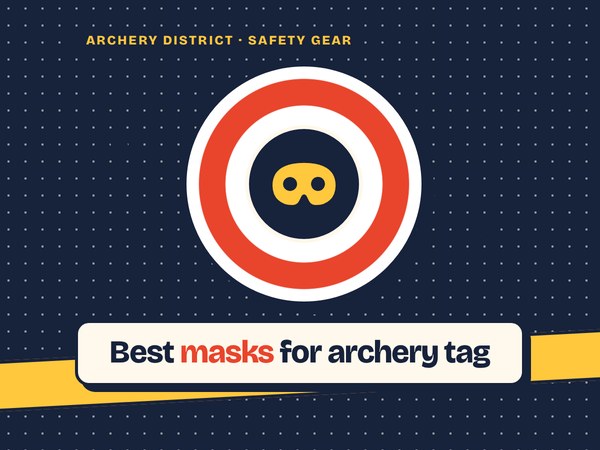 Archery District poster: best masks for archery tag, a mask icon on a target